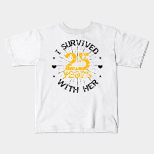 Copy of Funny 25th anniversary wedding gift for him Kids T-Shirt